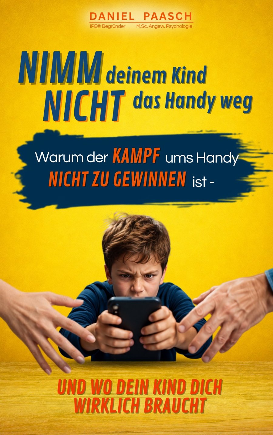 Nimm deinem Kind nicht das Handy weg — Buchcover